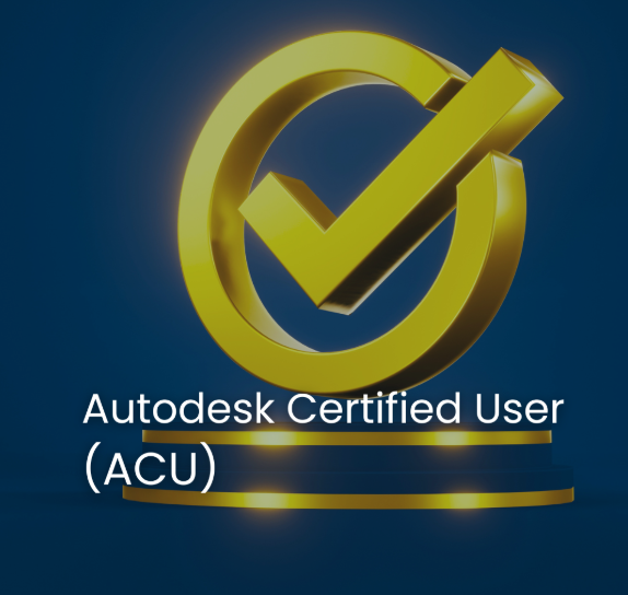 Autodesk Certified User (ACU)